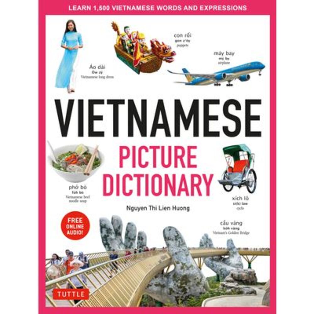 Vietnamese Picture Dictionary: Learn 1,500 Vietnamese Words and Expressions - Fo